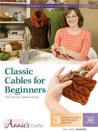 在飛比找三民網路書店優惠-Classic Cables for Beginners