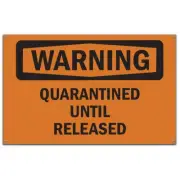 OSHA Warning Sign - Quarantined Until Released | 36" X 60" Banner | Protect Y...