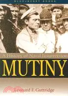 在飛比找三民網路書店優惠-Mutiny: A History of Naval Ins