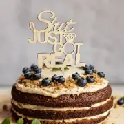 Wooden 'Shit Just Got Real' Engagement Cake Topper