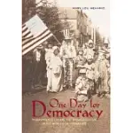 ONE DAY FOR DEMOCRACY: INDEPENDENCE DAY AND THE AMERICANIZATION OF IRON RANGE IMMIGRANTS