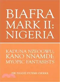 在飛比找三民網路書店優惠-Biafra Mark II Nigeria ― Kadun