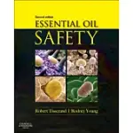 ESSENTIAL OIL SAFETY: A GUIDE FOR HEALTH CARE PROFESSIONALS