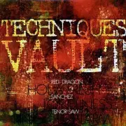 VINYL Tenor Saw, Papa San, Professor Nuts, Super Beagle, Etc. - Techniques Vault