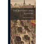 THE BAPTISTS AND SLAVERY