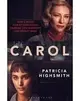 Carol (Movie tie in) Highsmith Bloomsbury