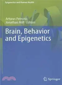 在飛比找三民網路書店優惠-Brain, Behavior and Epigenetic