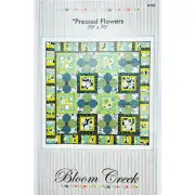 Pressed Flowers Quilt PATTERN by Bloom Creek, Great for Large Print Florals!