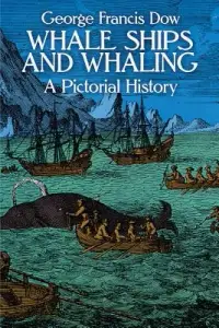在飛比找博客來優惠-Whale Ships and Whaling: A Pic