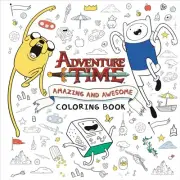 Adventure Time: Amazing and Awesome Coloring Book Paperback – Book,...