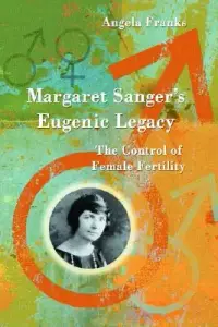 在飛比找博客來優惠-Margaret Sanger’s Eugenic Lega