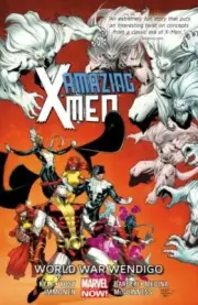 Amazing X-Men : World War Wendigo by Kathryn Immonen (2015, Trade Paperback)