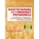 Disaster Nursing and Emergency Preparedness for Chemical, Biological, and Radiological Terrorism and Other Hazards