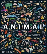 在飛比找誠品線上優惠-Animal: Exploring the Zoologic