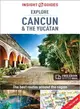 Insight Guides Explore Cancun & the Yucatan