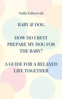 在飛比找博客來優惠-Baby & Dog: How Do I Best Prep
