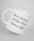 Funny Christmas Mug Looking At Your Best Christmas Gift Funny Christmas Gift