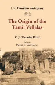 The Tamilian Antiquary : The Origin Of The Tamil Vellalas V . 1. No. 10 Hb