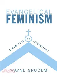 在飛比找三民網路書店優惠-Evangelical Feminism ─ A New P