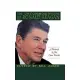 The Uncommon Wisdom of Ronald Reagan: A Portrait in His Own Words