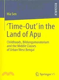 Time-out in the Land of Apu ─ Childhoods, Bildungsmoratorium and the Middle Classes of Urban West Bengal