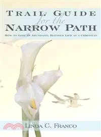 在飛比找三民網路書店優惠-Trail Guide for the Narrow Pat