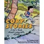 CORY STORIES: A KID’S BOOK ABOUT LIVING WITH ADHD