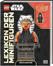 LEGO® Star Wars(TM) Lexikon der Minifiguren: Mit exklusiver Imperator Palpatine Minifigur. Über 200 LEGO Star Wars Minifiguren im Porträt. Neuausgabe