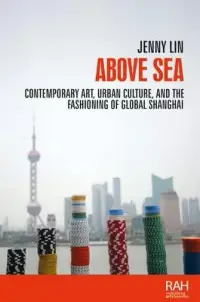 在飛比找博客來優惠-Above Sea: Contemporary Art, U