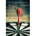 HEALTH CARE MARKET STRATEGY WITH THE NAVIGATE 2 SCENARIO FOR MARKETING