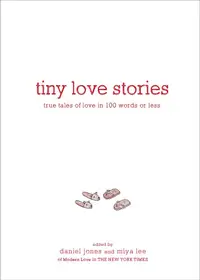 在飛比找誠品線上優惠-Tiny Love Stories: True Tales 