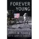 Forever Young: A Life of Adventure in Air and Space