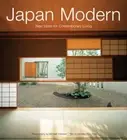 Japan Modern: New Ideas for Contemporary Living by Michiko Rico Nose: New