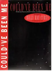 BILLY RAY CYRUS "COULD'VE BEEN ME" SHEET MUSIC-PIANO/VOCAL/GUITAR/CHORDS-NEW!!