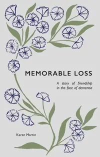 在飛比找誠品線上優惠-Memorable Loss: A Story of Fri