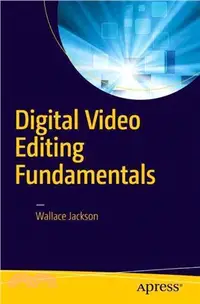 在飛比找三民網路書店優惠-Digital Video Editing Fundamen