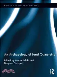 在飛比找三民網路書店優惠-An Archaeology of Land Ownersh