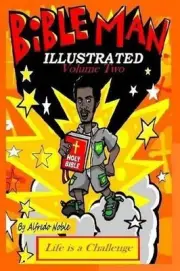 Bible Man II Illustrated by Alfredo Noble (English) Paperback Book