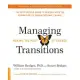 Managing Transitions: Making the Most of Change