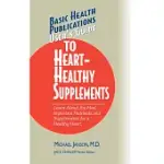 USER’’S GUIDE TO HEART-HEALTHY SUPPLEMENTS
