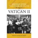 KEEPING OPEN THE DOOR OF FAITH: THE LEGACY OF VATICAN II