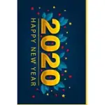 HAPPY NEW YEAR 2020: NEW YEAR 2020, HAPPY NEW YEAR 2020