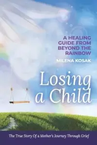 在飛比找博客來優惠-Losing a Child: A Healing Guid