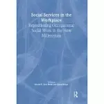 SOCIAL SERVICES IN THE WORKPLACE