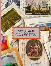 My Stamp Collection: Album postage Stamp Collecting for Kids collector: 8.5"x11" inch 80 pages: stamp collection book gift for collector postcard