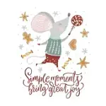 SIMPLE MOMENTS BRING GREAT JOY: MOUSE GIFT - 2020 PLANNER WEEKLY AND MONTHLY FEATURING CUTE FUNNY HOLIDAY MOUSE - RAT PLANNER 2020