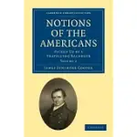 NOTIONS OF THE AMERICANS: VOLUME 2