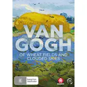 Van Gogh: Of Wheat Fields And Clouded Skies