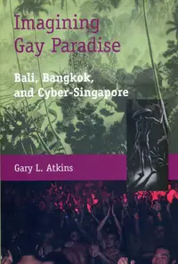 在飛比找誠品線上優惠-Imagining Gay Paradise: Bali, 