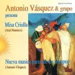 ANTONIO VASQUEZ：中南美彌撒 MISA CRIOLLA (CD)